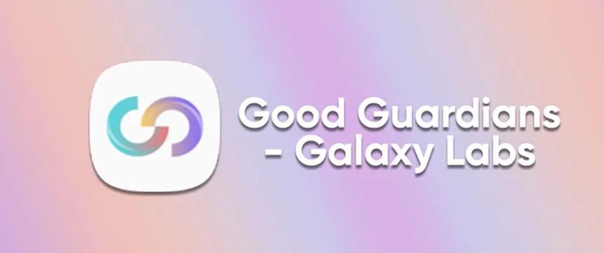 معرفی نرم‌افزار Good Guardians برای بهینه سازی اپ‌های شما